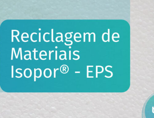 Reciclagem de Materiais – Isopor® – EPS